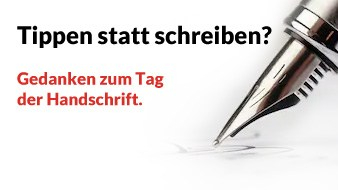 Tippen statt schreiben? Gedanken zum Tag der Handschrift
