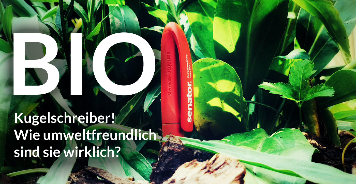 Wie umweltfreundlich sind Bio-Kugelschreiber?