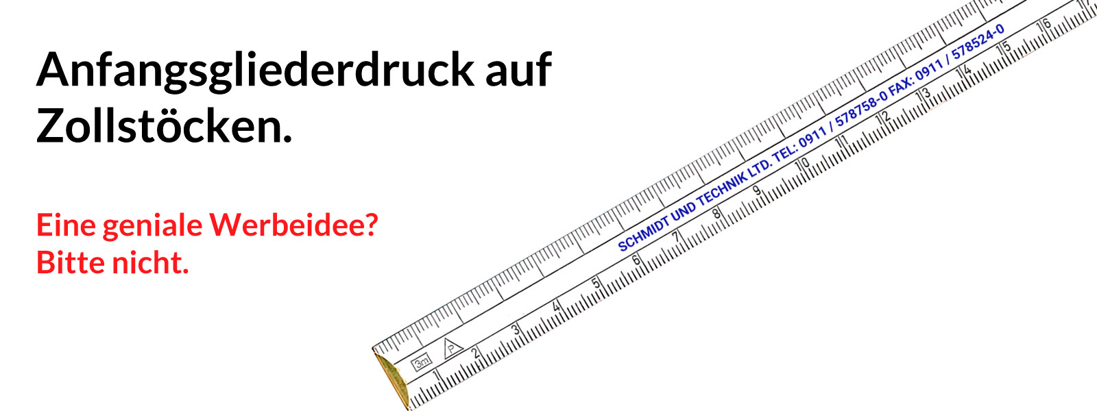 Anfangsgliederdruck auf Zollstöcken. Meine Werbung auf den ersten Zentimetern des Zollstocks – Ist das nicht eine geniale Werbeidee?