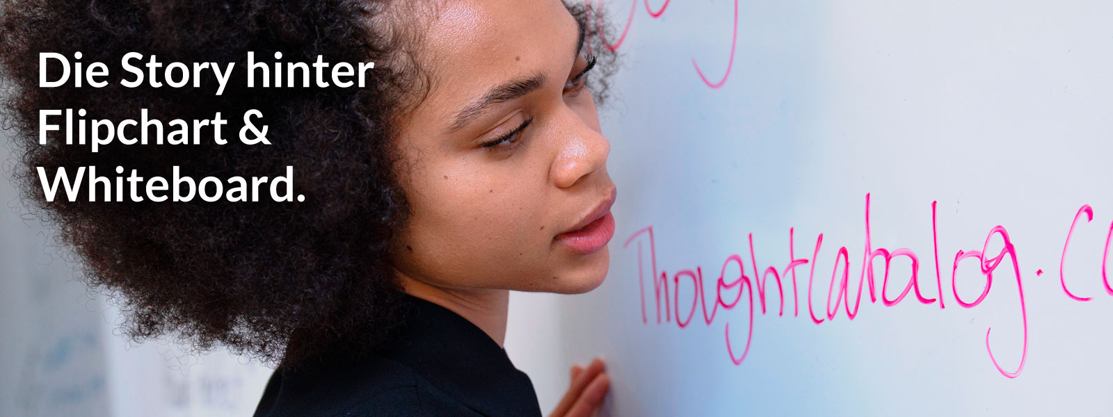 Die Story hinter Whiteboard und Flipchart