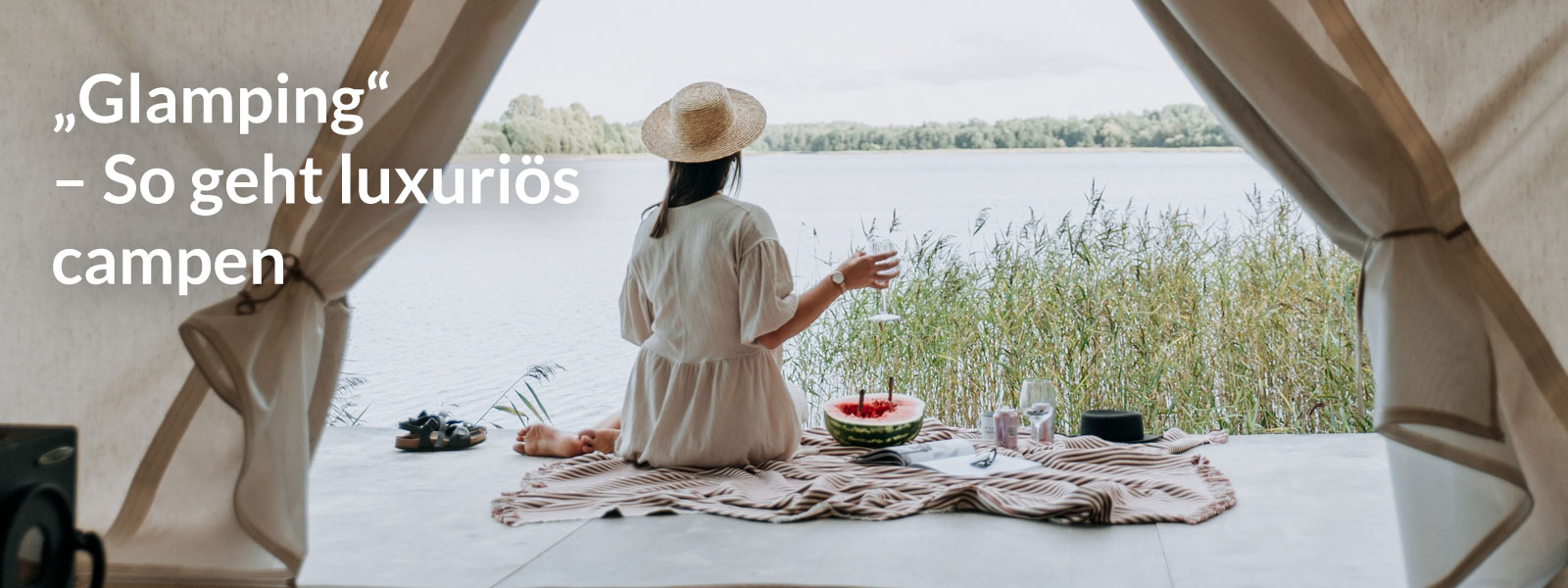 „Glamping“ – So geht luxuriös campen