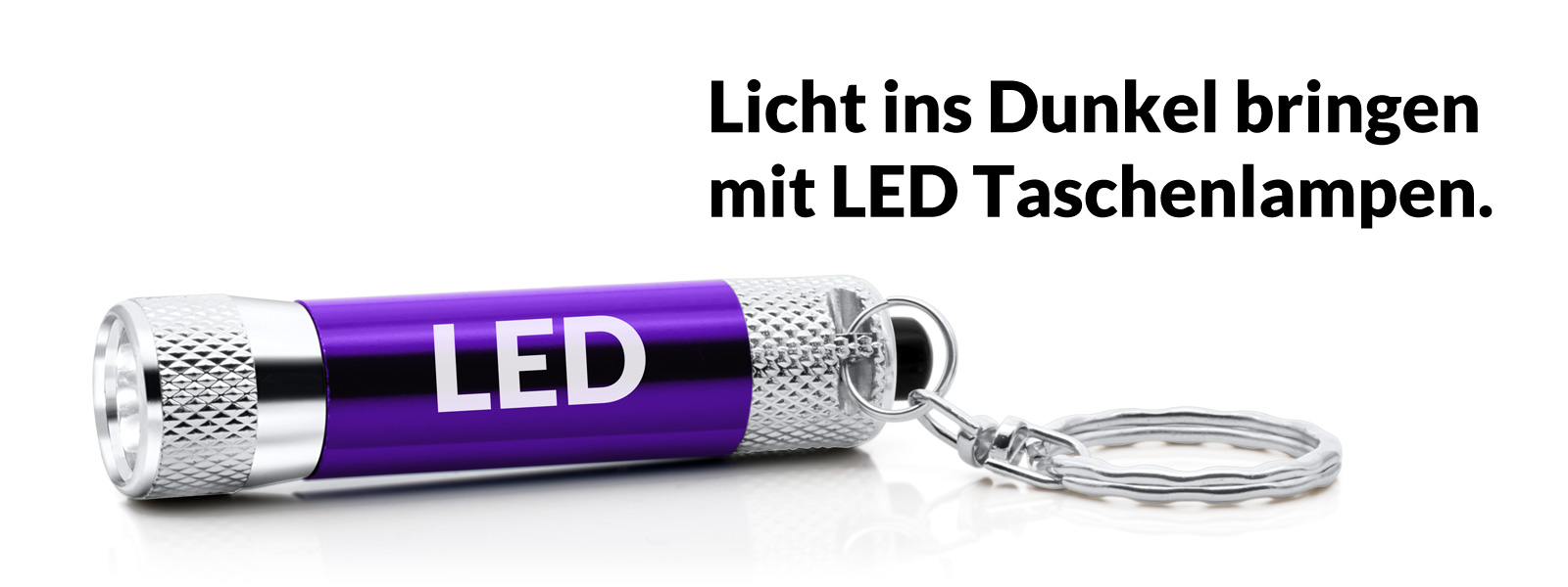 Licht ins Dunkel bringen mit einer LED Taschenlampe als Werbegeschenk
